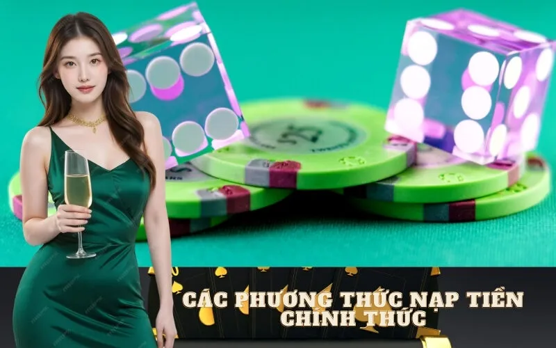 Các Phương Thức Nạp Tiền Chính Thức