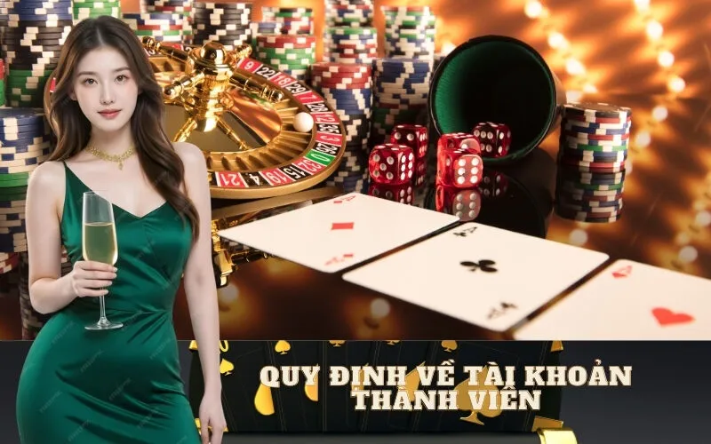 Quy Định về Tài Khoản Thành Viên